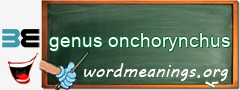 WordMeaning blackboard for genus onchorynchus